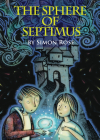 The Sphere of Septimus Cover Image