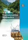 Environmental Hydraulics, Two Volume Set: Proceedings of the 6th International Symposium on Enviornmental Hydraulics, Athens, Greece, 23-25 June 2010 By George C. Christodoulou (Editor), Anastasios I. Stamou (Editor) Cover Image