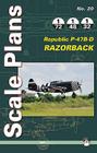 Republic P-47b-D Razorback (Scale Plans #20) By Dariusz Karnas Cover Image