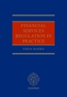 Financial Services Regulation in Practice By Simon Morris Cover Image