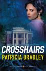 Crosshairs By Patricia Bradley Cover Image