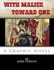 With Malice Toward One By Mike Person Cover Image