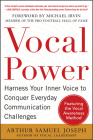 Vocal Power: Harness Your Inner Voice to Conquer Everyday Communication Challenges, with a Foreword by Michael Irvin By Arthur Samuel Joseph Cover Image