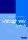 Schizophrenic Speech: Making Sense of Bathroots and Ponds That Fall in Doorways Cover Image