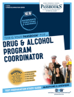 Drug & Alcohol Program Coordinator (C-2775): Passbooks Study Guide By National Learning Corporation Cover Image
