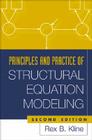 Principles and Practice of Structural Equation Modeling, Second Edition (Methodology in the Social Sciences) Cover Image