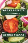 Taze ve Lezzetli: Salata Sanatı Cover Image