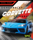 Chevrolet Corvette Stingray (Cool Cars) By Nathan Sommer Cover Image