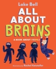 All about Brains: A Book about People Cover Image