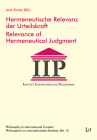 Relevance of Hermeneutical Judgment (Philosophy in International Context/Phil) Cover Image