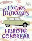 ✌ Coches franceses ✎ Libro de Colorear Carros Colorear Niños 4 Años ✍ Libro de Colorear Infantil: ✌ French Cars Kids Coloring Cover Image