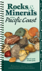 Rocks & Minerals of the Pacific Coast: Your Way to Easily Identify Rocks & Minerals (Adventure Quick Guides) Cover Image