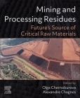 Mining and Processing Residues: Future's Source of Critical Raw Materials Cover Image