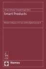 Smart Products: Münster Colloquia on EU Law and the Digital Economy VI By Sebastian Lohsse (Editor), Reiner Schulze (Editor), Dirk Staudenmayer (Editor) Cover Image