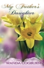 My Father's Daughter By Wanda Cogburn Cover Image
