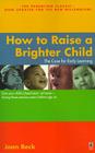 How to Raise a Brighter Child By Joan Beck Cover Image