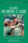 Understanding Basic Horse Care: Your Guide to Horse Health Care and Management Cover Image