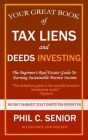 Your Great Book Of Tax Liens And Deeds Investing: The Beginner's Real Estate Guide To Earning Sustainable Passive Income Cover Image