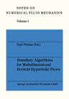 Boundary Algorithms for Multidimensional Inviscid Hyperbolic Flows: A Gamm-Workshop (Notes on Numerical Fluid Mechanics and Multidisciplinary Des #1) Cover Image