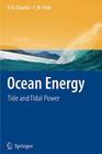 Ocean Energy: Tide and Tidal Power Cover Image