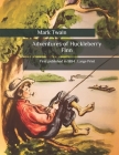 Adventures of Huckleberry Finn: First published in 1884 . Large Print Cover Image