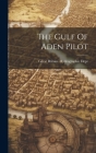 The Gulf Of Aden Pilot Cover Image