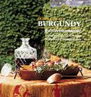 The Burgundy Gastronomique: Posters from Presley to Punk By Olivia Callea, Anne Willan, Hamish Park (Photographer) Cover Image