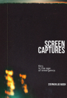 Screen Captures: Film in the Age of Emergency By Stephen Lee Naish Cover Image
