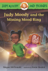 Judy Moody and Friends: Judy Moody and the Missing Mood Ring Cover Image