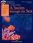A Teacher's Guide to A Swim Through the Sea By Bruce Malnor, Carol Malnor Cover Image