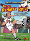 Perfect Penalty Kick! By Buckley James Jr., Tom Rogers (Illustrator) Cover Image