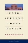 Cato Supreme Court Review 2022-2023 By Thomas A. Berry (Editor) Cover Image