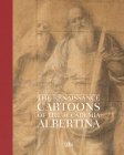 The Renaissance Cartoons of the Accademia Albertina By Paola Gribaudo (Editor) Cover Image