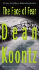 The Face of Fear By Dean Koontz Cover Image