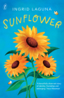 Sunflower By Ingrid Laguna Cover Image