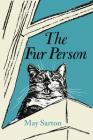 The Fur Person By May Sarton Cover Image