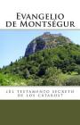 Evangelio de Montsegur: El Testamento Secreto de Los Cataros Cover Image