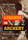 Legends in Archery: Adventurers with Bow and Arrow Cover Image
