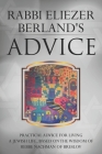 Rabbi Eliezer Berland's Advice: Practical advice for living a Jewish life, based on the wisdom of Rebbe Nachman of Breslov Cover Image