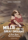 Millie and the Great Drought: A Dust Bowl Survival Story By Natasha Deen, Wendy Tan (Illustrator) Cover Image