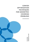 Convex Optimization Techniques for Geometric Covering Problems Cover Image