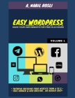 Easy Wordpress: Build Your Own Website For Free in 24 hours By A. Nabil Rosli Cover Image