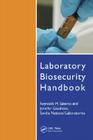 Laboratory Biosecurity Handbook By Reynolds M. Salerno, Jennifer Gaudioso, Benjamin H. Brodsky Cover Image