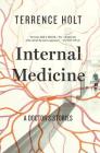 Internal Medicine: A Doctor's Stories Cover Image