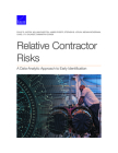Relative Contractor Risks: A Data-Analytic Approach to Early Identification By Philip S. Anton, William Shelton, James Ryseff Cover Image