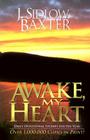 Awake, My Heart: Daily Devotional Studies for the Year By J. Sidlow Baxter Cover Image