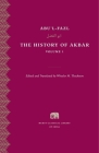 The History of Akbar (Murty Classical Library of India #2) By Abu'l-Fazl, Wheeler M. Thackston (Editor), Wheeler M. Thackston (Translator) Cover Image