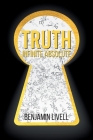 Truth Infinite Absolute By Benjamin Livell Cover Image
