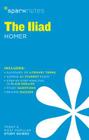 The Iliad Sparknotes Literature Guide: Volume 35 By Sparknotes, Homer, Sparknotes Cover Image