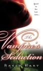 The Vampire's Seduction (Savannah Vampire #1) By Raven Hart Cover Image
